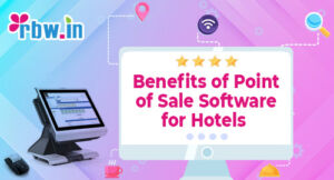 Benefits of Point of Sale Software for Hotels